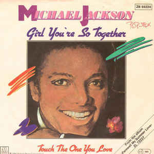 Album cover art for "Girl, You’re So Together" by Michael Jackson