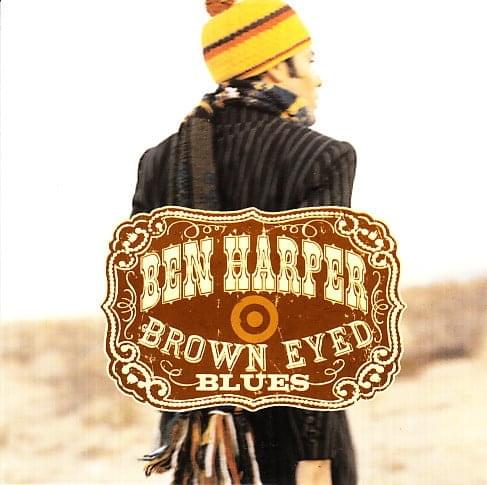 Album cover art for "Brown Eyed Blues" by Ben Harper