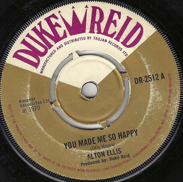 You’ve Made Me So Very Happy by Alton Ellis
