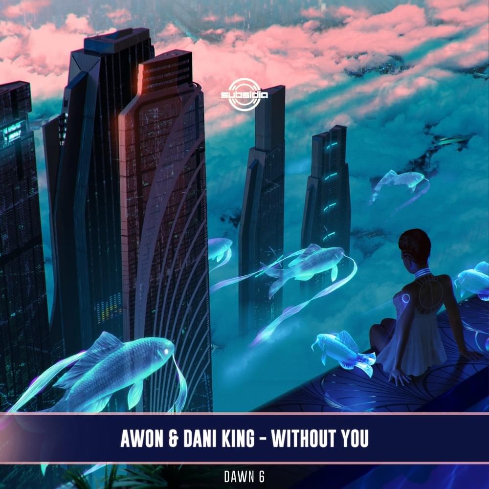 Album cover art for "Without You" by AWON (EDM)