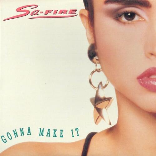 Album cover art for "Gonna Make It" by Safire