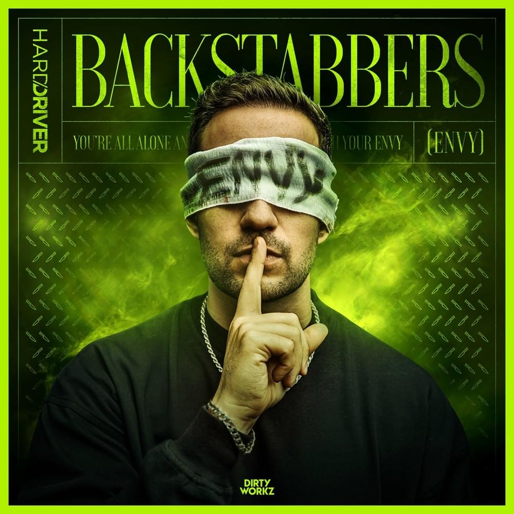 Album cover art for "Backstabbers (Envy)" by Hard Driver & Able Faces