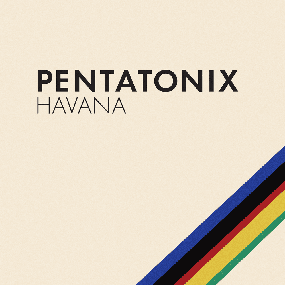 Album cover art for "Havana" by Pentatonix