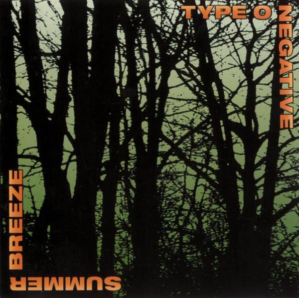 Album cover art for "Summer Breeze" by Type O Negative