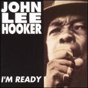 Album cover art for "I’m Ready" by John Lee Hooker