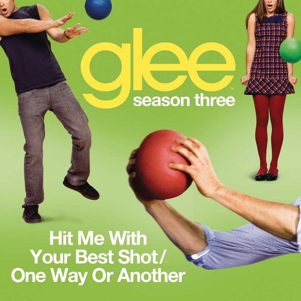 Album cover art for "Hit Me With Your Best Shot / One Way or Another" by Glee Cast