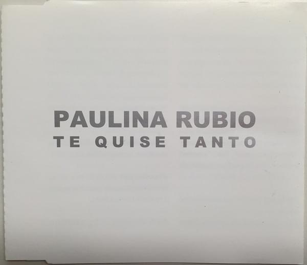 Album cover art for "Te Quise Tanto" by Paulina Rubio