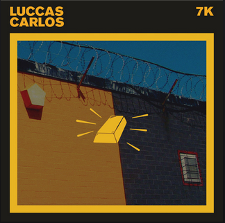 Album cover art for "7K" by Luccas Carlos