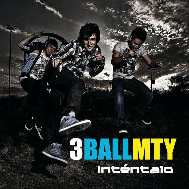 Inténtalo by 3BallMTY