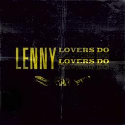 Lovers Do by Lenny