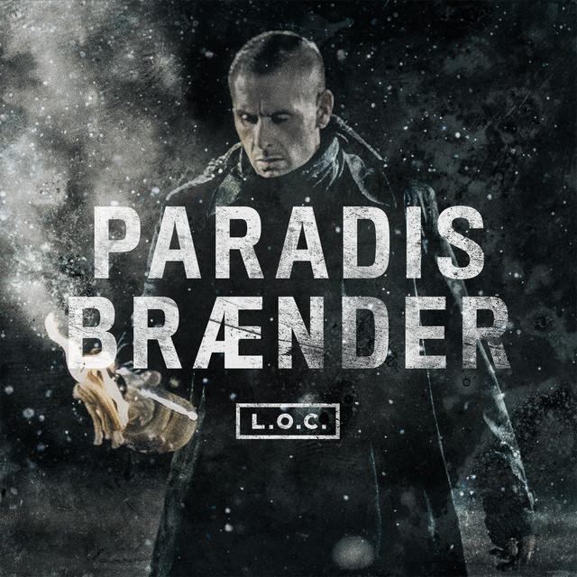 Album cover art for "Paradis Brænder" by L.O.C.
