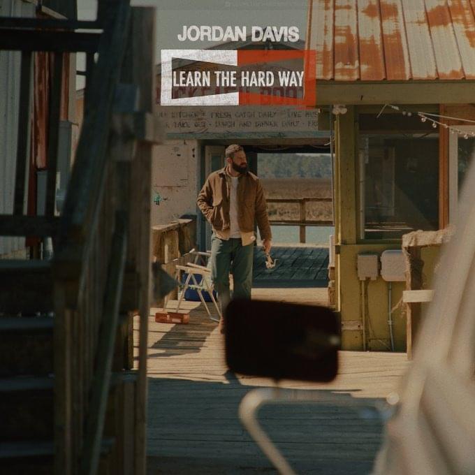 Album cover art for "Learn the Hard Way" by Jordan Davis