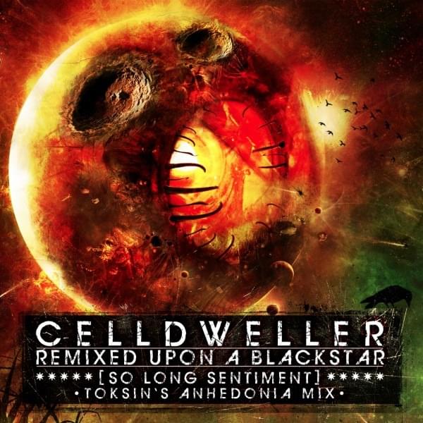 Album cover art for "So Long Sentiment (Toksin’s Anhedonia Mix)" by Celldweller