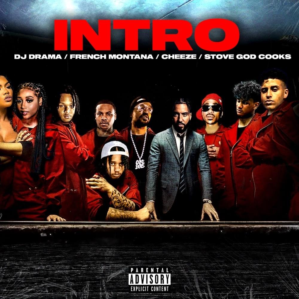 Album cover art for "Intro" by DJ Drama & Coke Boy Cheeze