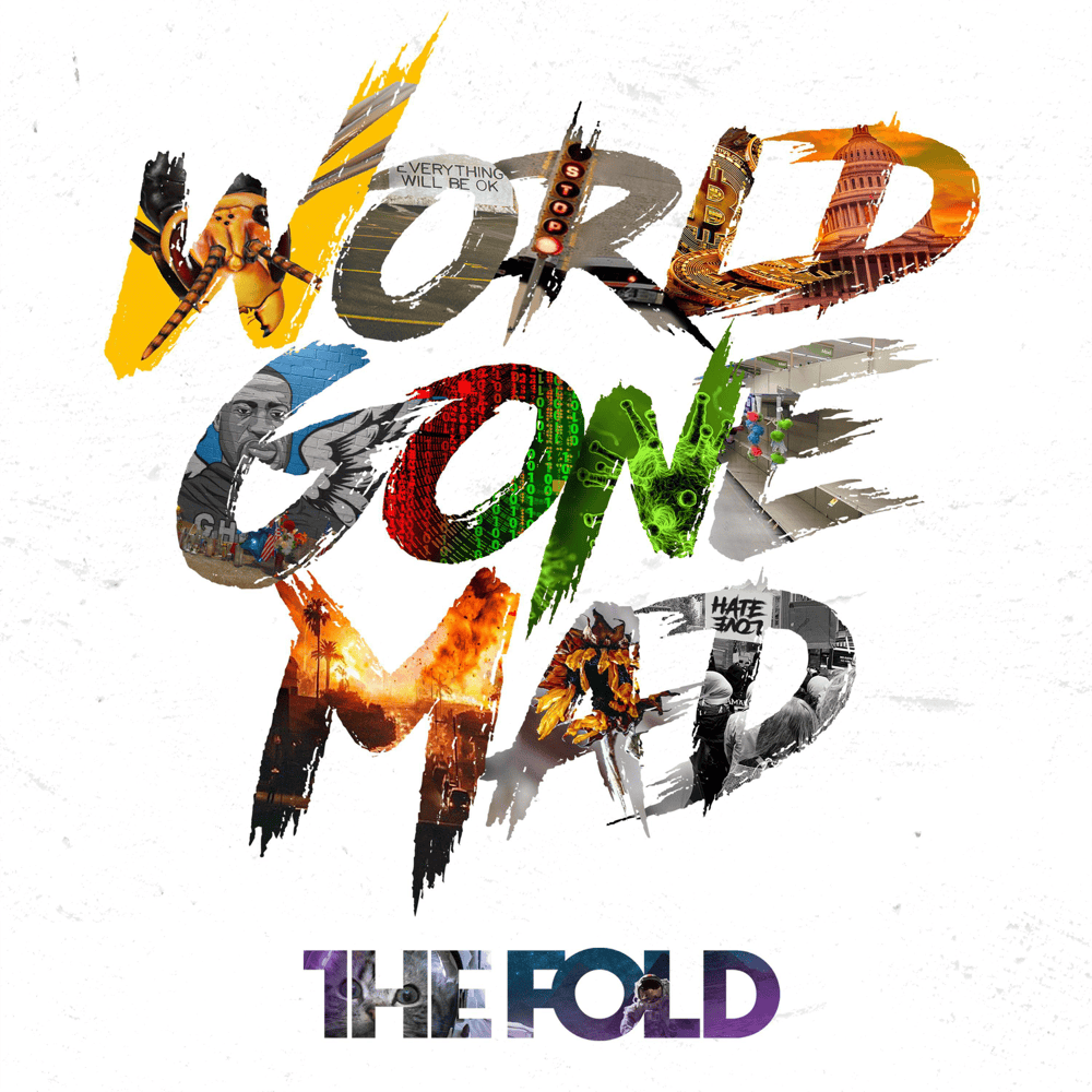 Album cover art for "World Gone Mad" by The Fold