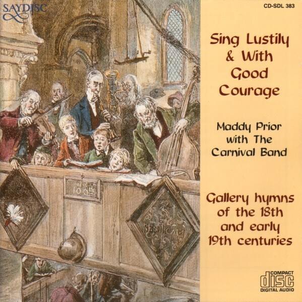 Cover image for Sing Lustily & With Good Courage