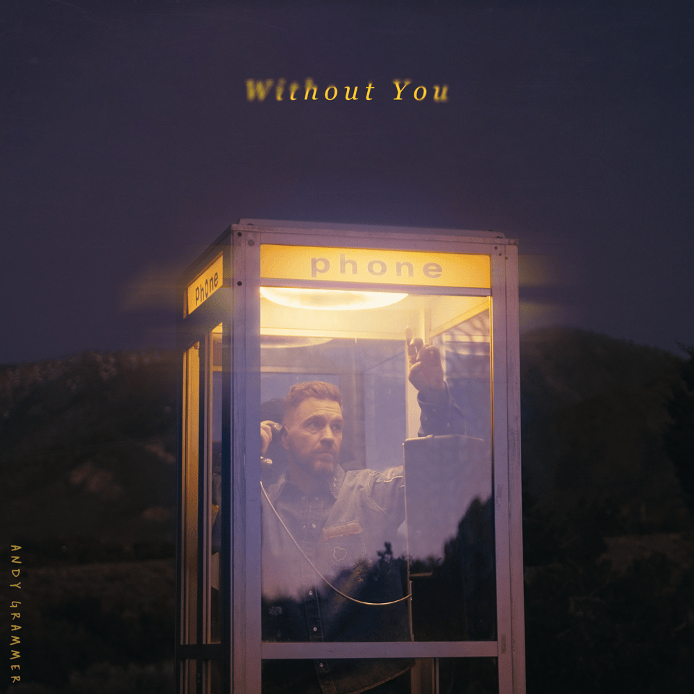 Album cover art for "Without You" by Andy Grammer