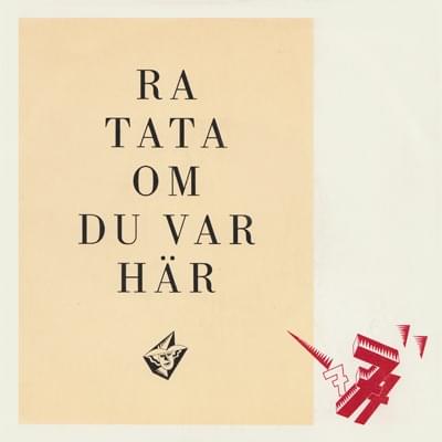 Om Du Var Här by Ratata