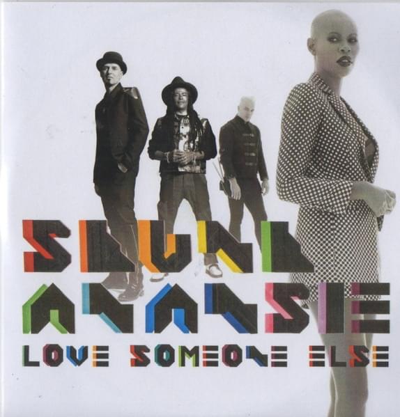 Album cover art for "Love Someone Else" by Skunk Anansie