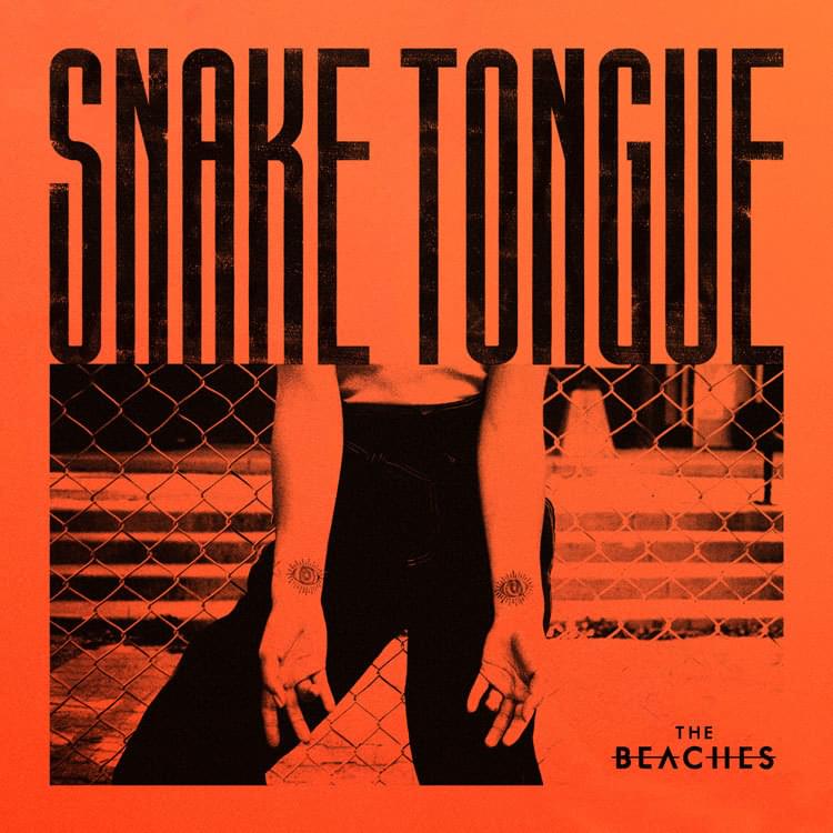 Album cover art for "Snake Tongue" by The Beaches