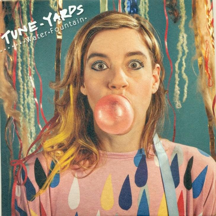 Water Fountain by Tune-Yards