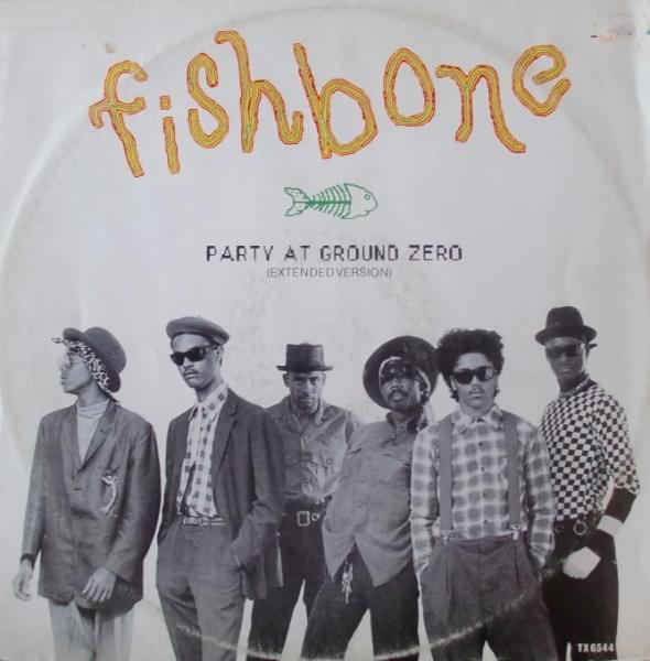 Party at Ground Zero by Fishbone