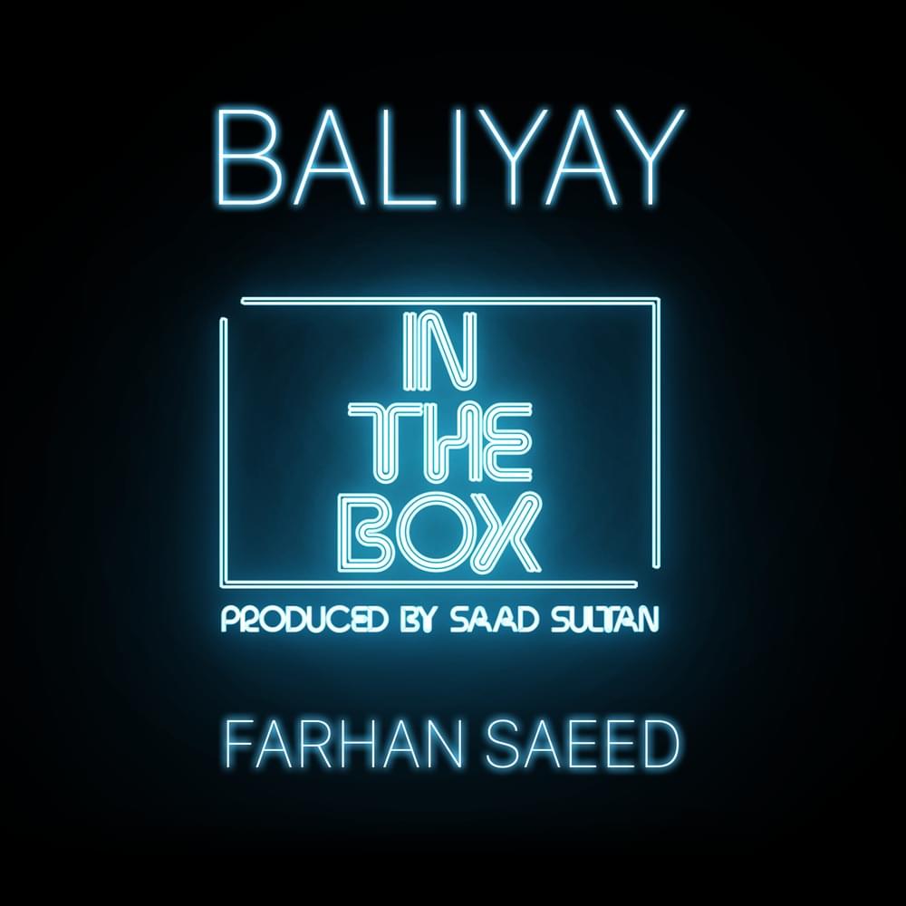 Baliyay by Farhan Saeed