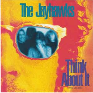 Album cover art for "Think About It" by The Jayhawks