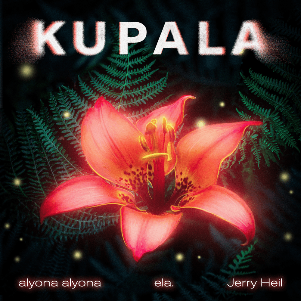 KUPALA by alyona alyona