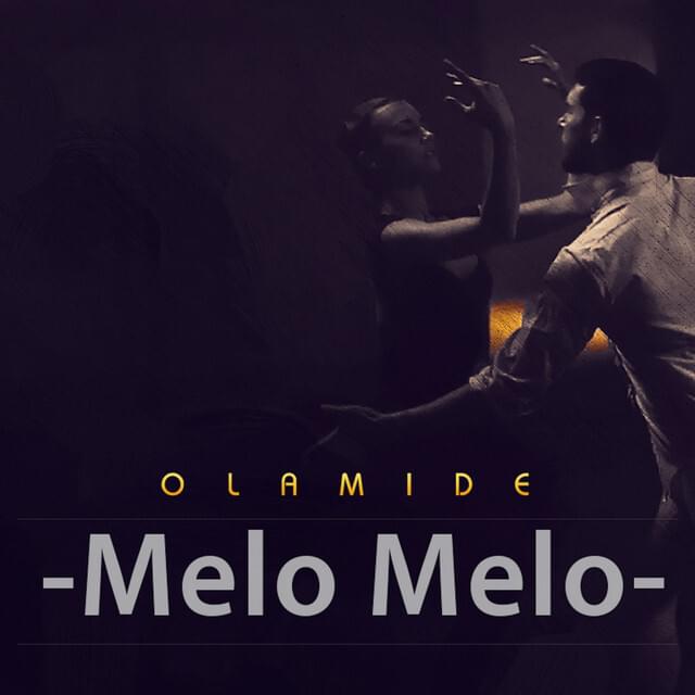 Album cover art for "Melo Melo" by Olamide