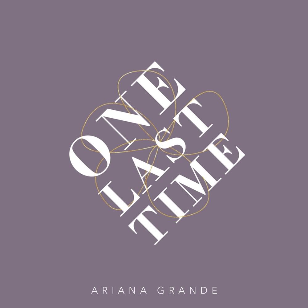 Album cover art for "Ariana Grande - One Last Time (Tradução em Português)" by Genius Brasil Traduções