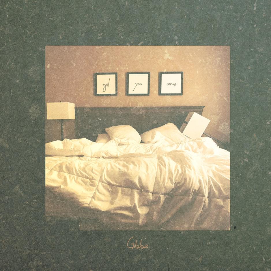 Get You Some by ​GIBBZ (USA)