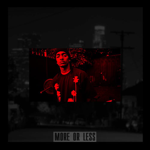 Album cover art for "More or Less" by Nipsey Hussle