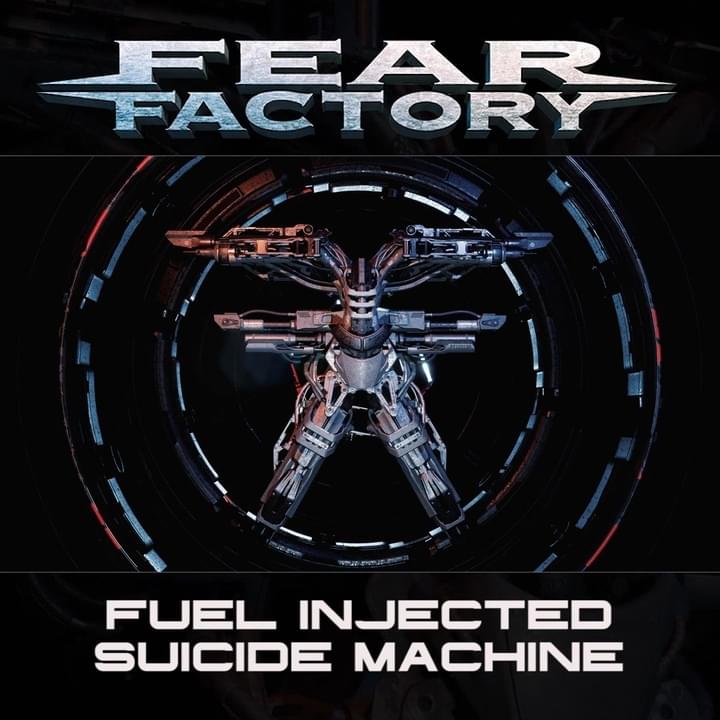 Album cover art for "Fuel Injected Suicide Machine" by Fear Factory