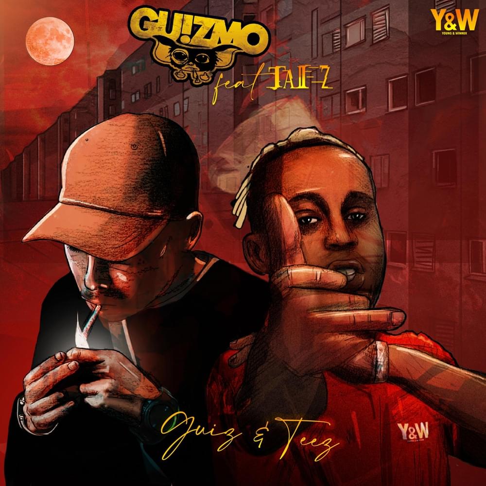 Album cover art for "Guiz & Teez" by Guizmo & Taï Z (Y&W)
