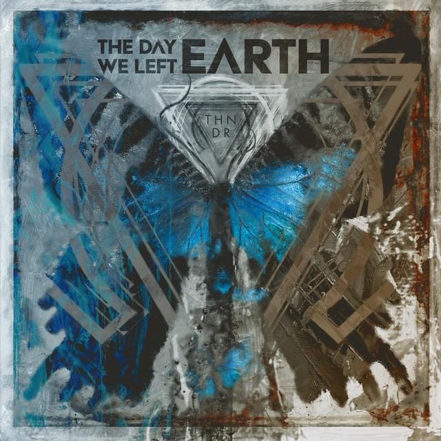 THNDR by The Day We Left Earth