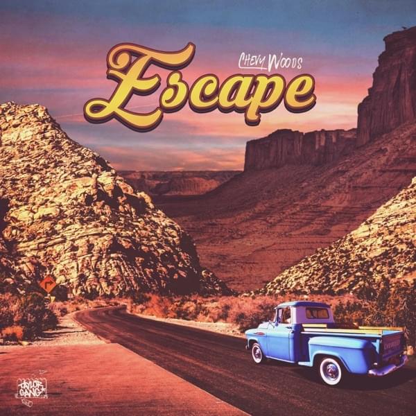 Album cover art for "Escape" by Chevy Woods
