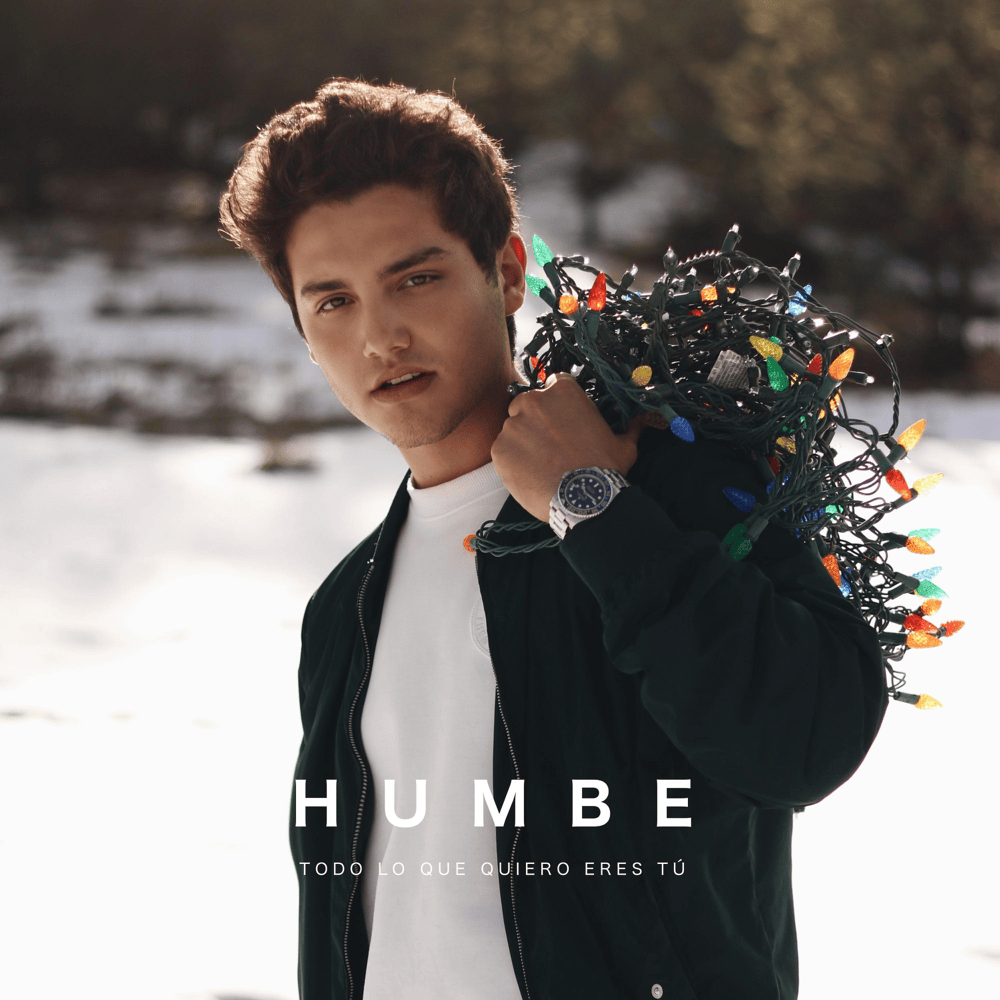 Album cover art for "Todo Lo Que Quiero Eres Tú" by HUMBE