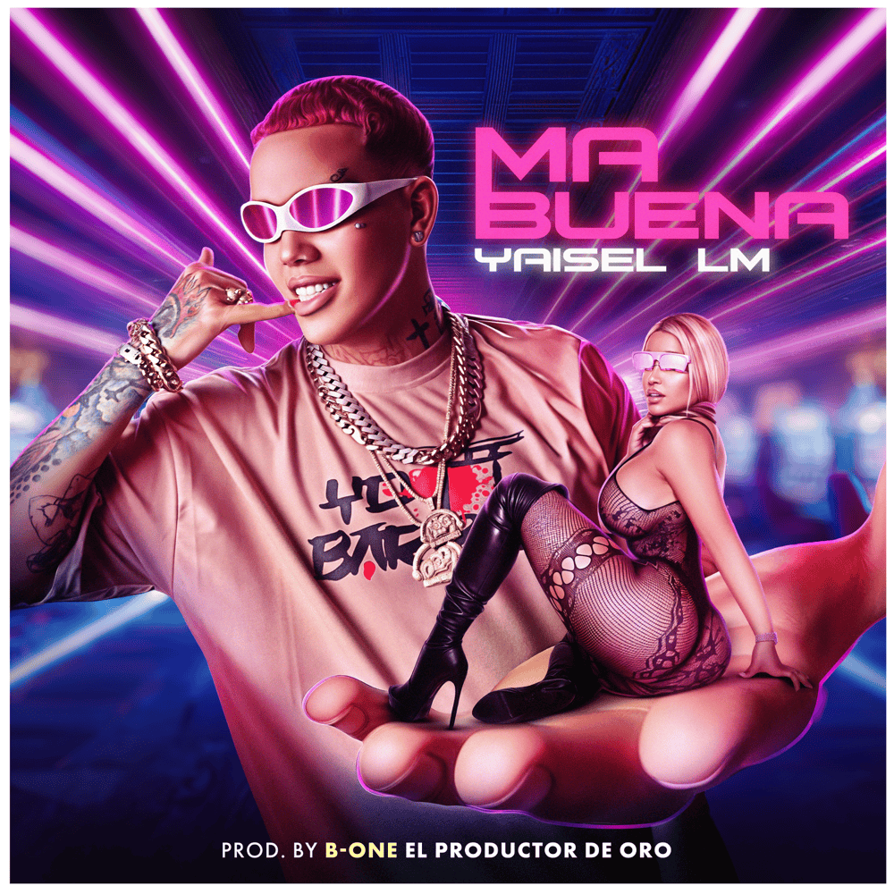 Ma Buena by Yaisel LM