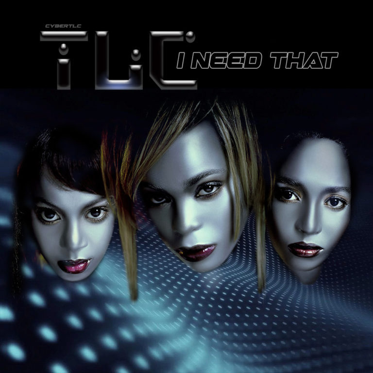 Album cover art for "I Need That" by TLC