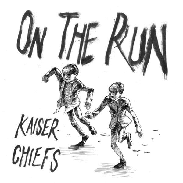 Album cover art for "On the Run" by Kaiser Chiefs