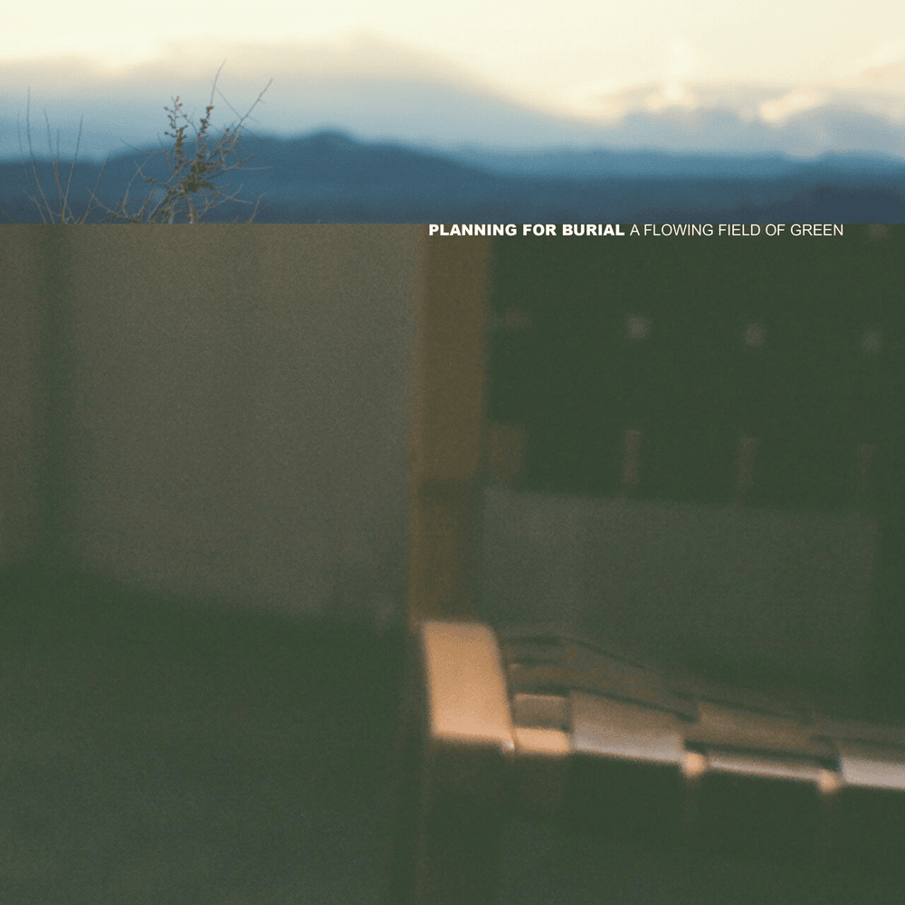 Album cover art for "A Flowing Field of Green" by Planning For Burial