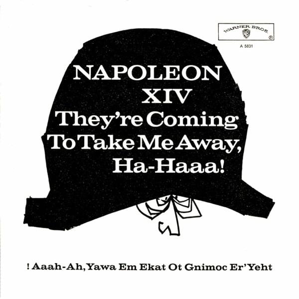 Album cover art for "They’re Coming to Take Me Away, Ha-Haaa!" by Napoleon XIV