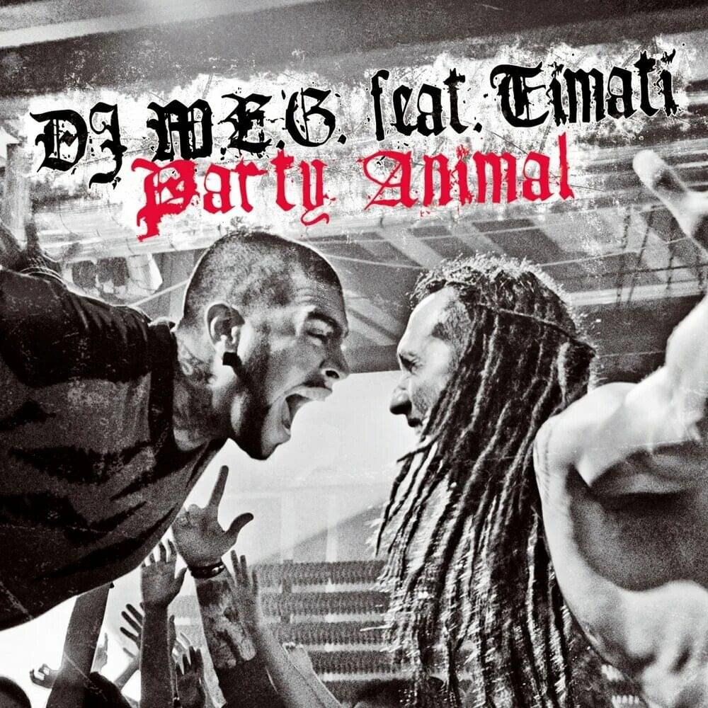 Album cover art for "Party Animal" by Тимати (Timati) & DJ M.E.G.