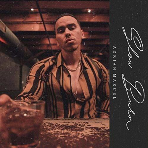 Slow Burn by Adrian Marcel