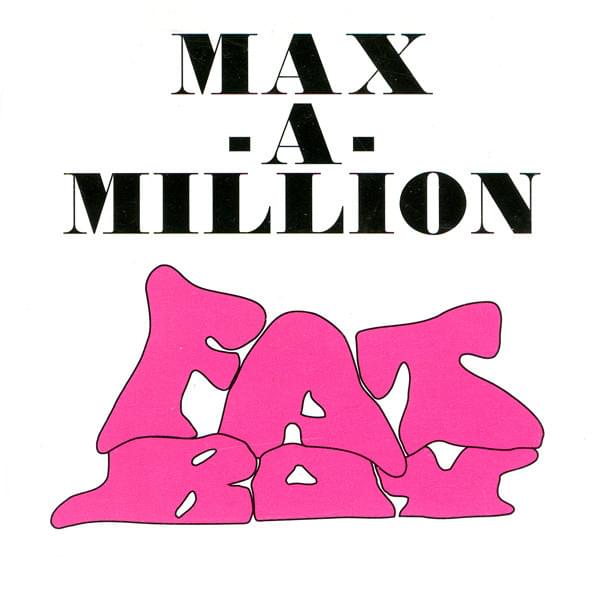 Fat Boy by Maxamillion