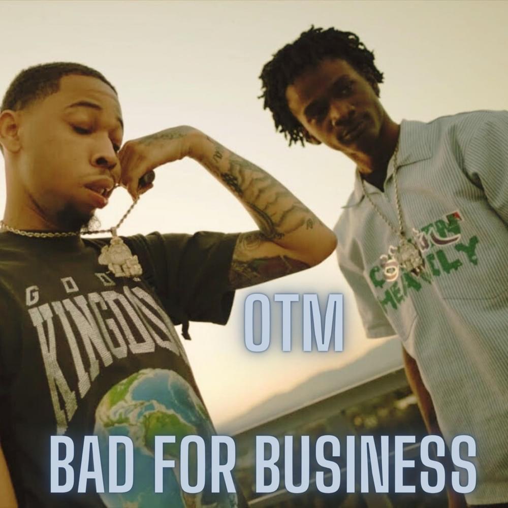 Album cover art for "Bad For Business" by OTM & Young Bull