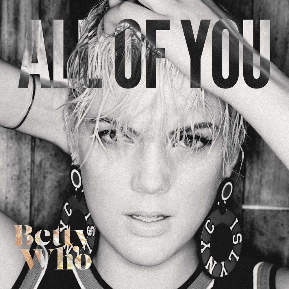 Album cover art for "All of You" by Betty Who