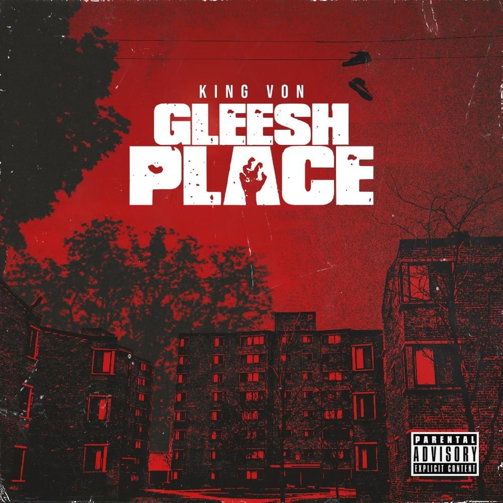 Album cover art for "Gleesh Place" by King Von