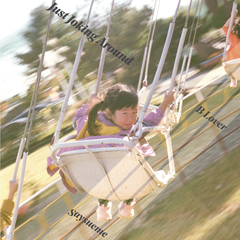 Cover image for Just Joking Around / B Lover